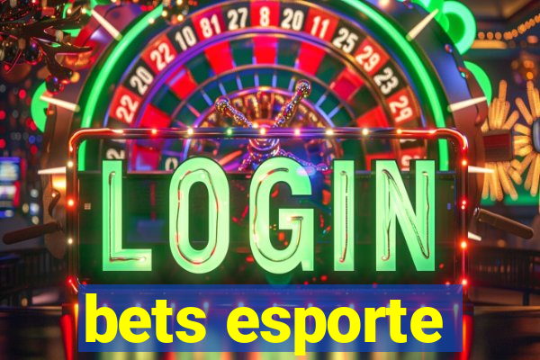 bets esporte